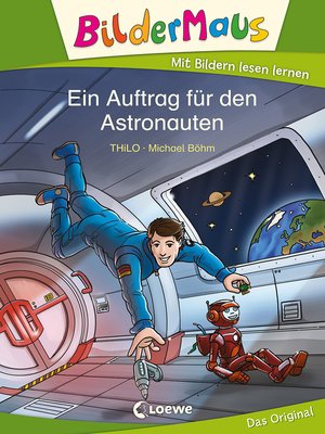 cover image of Bildermaus--Ein Auftrag für den Astronauten